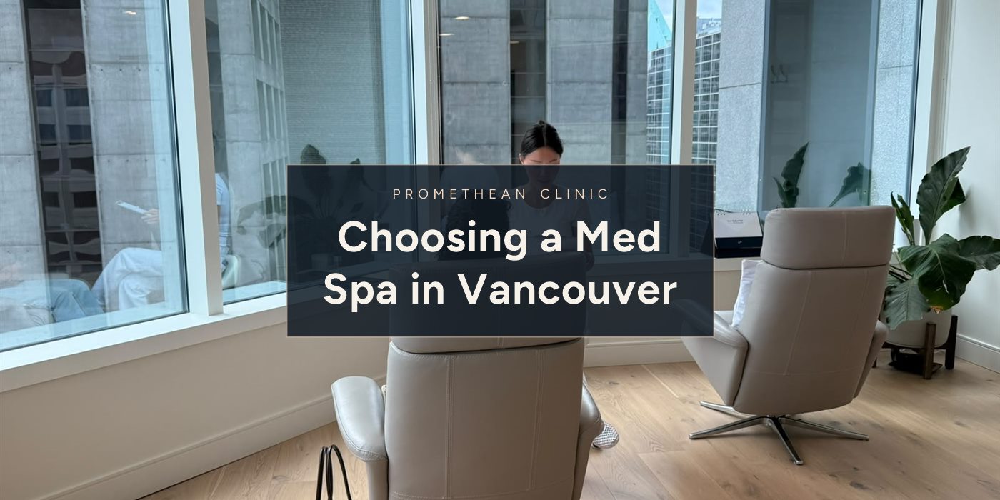 Choosing a Med Spa in Vancouver. A consultation and assessment at Promethean Clinic in Vancouver.