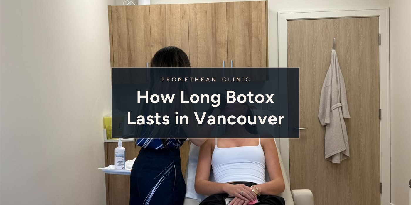 How Long Botox Lasts in Vancouver. An injector treating a patient in the treatment room at Promethean Clinic in Vancouver.